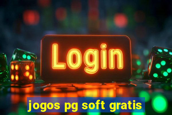 jogos pg soft gratis